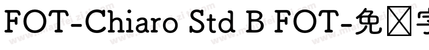 FOT-Chiaro Std B FOT字体转换